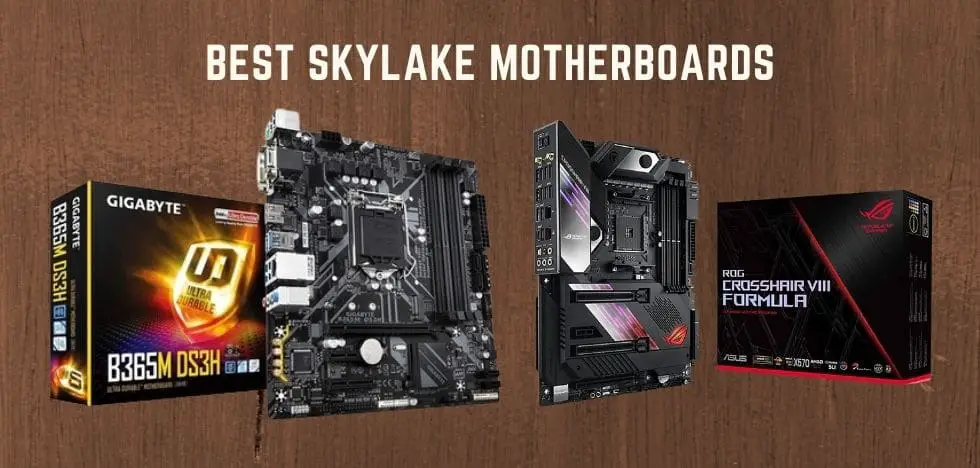 Best Skylake Motherboards