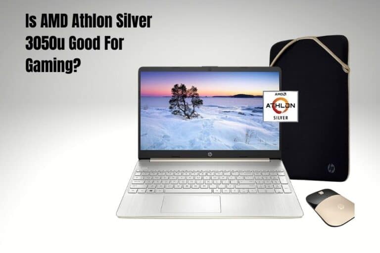 Is AMD Athlon Silver 3050u Good For Gaming