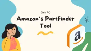 Amazon’s PartFinder Tool