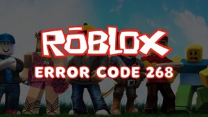 Roblox Error Code 268