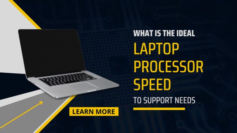 Ideal Laptop Processor Speed