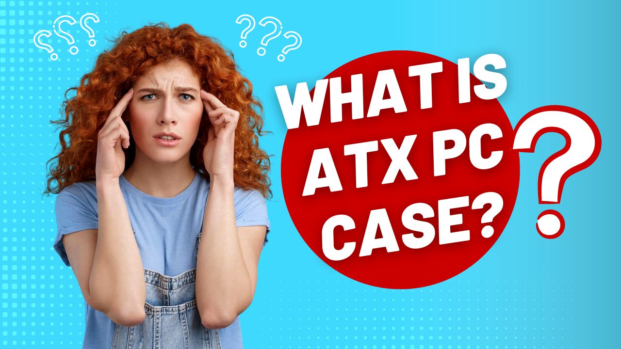What is ATX PC Case