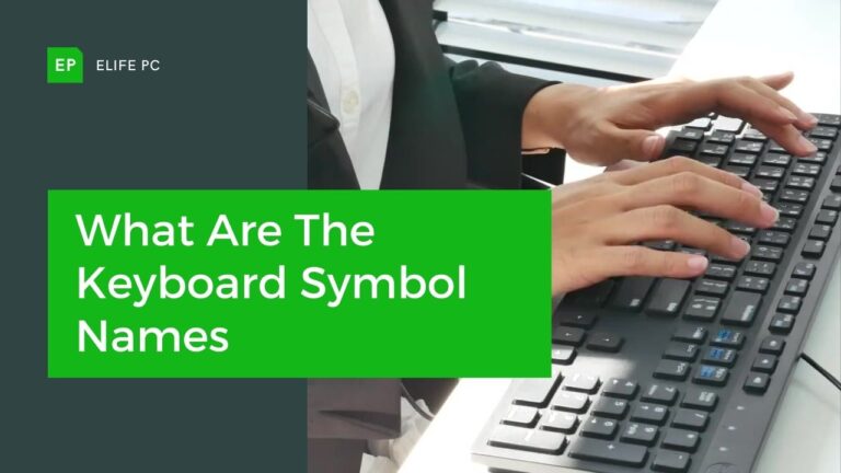 What Are The Keyboard Symbol Names