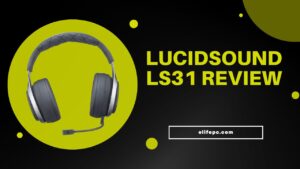 LucidSound LS31 Review