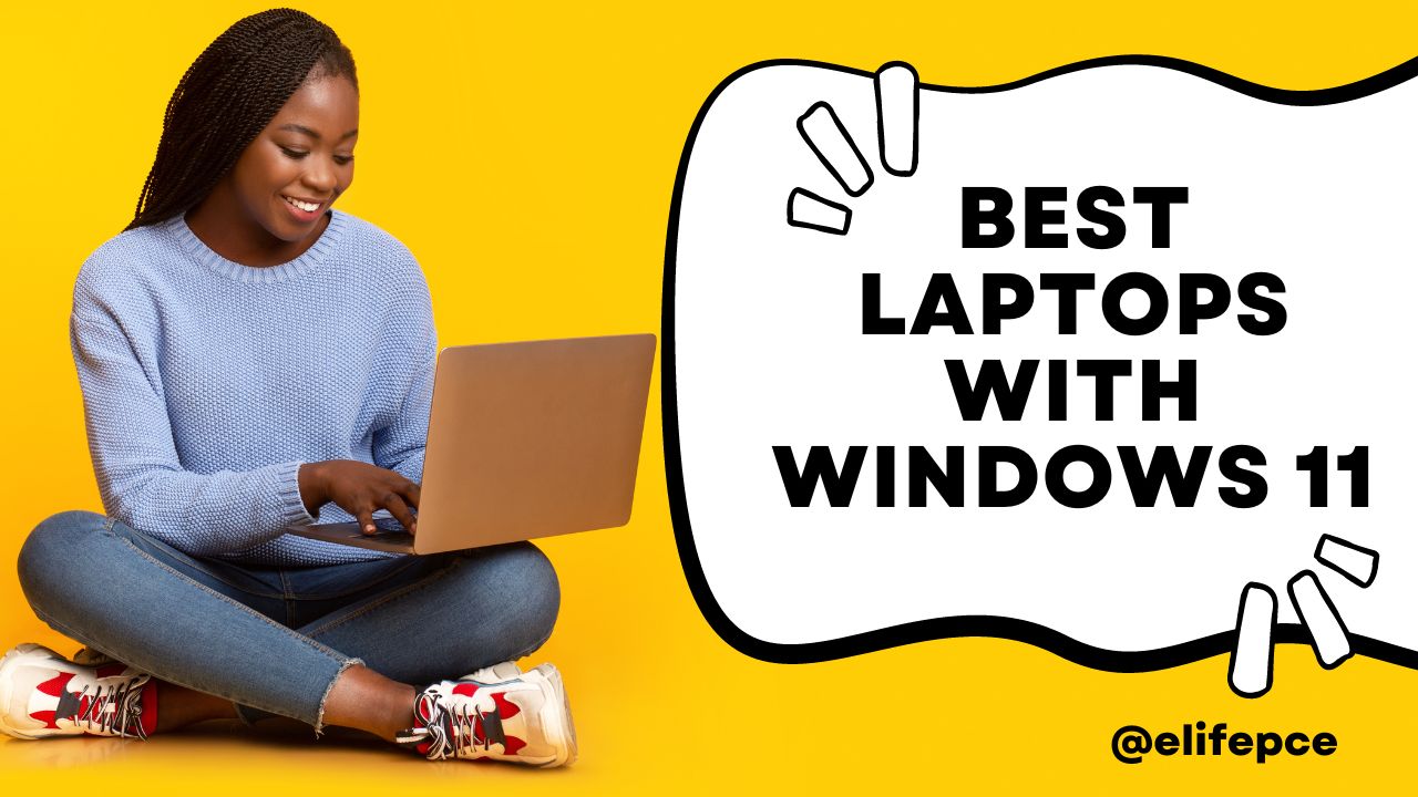 Best Laptops With Windows 11