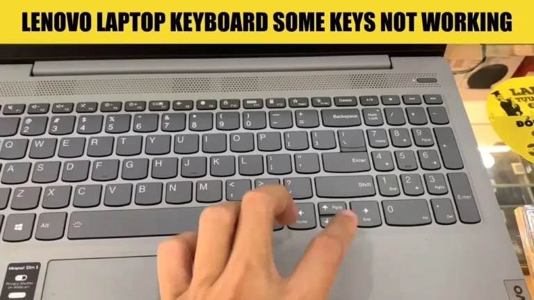 Fix Lenovo Laptop Keyboard Some Keys Not Working