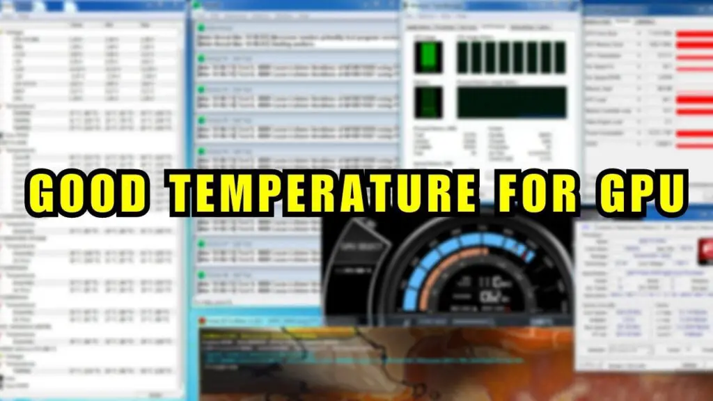 What is a Good Temperature for GPU? (The Perfect Range 2025)